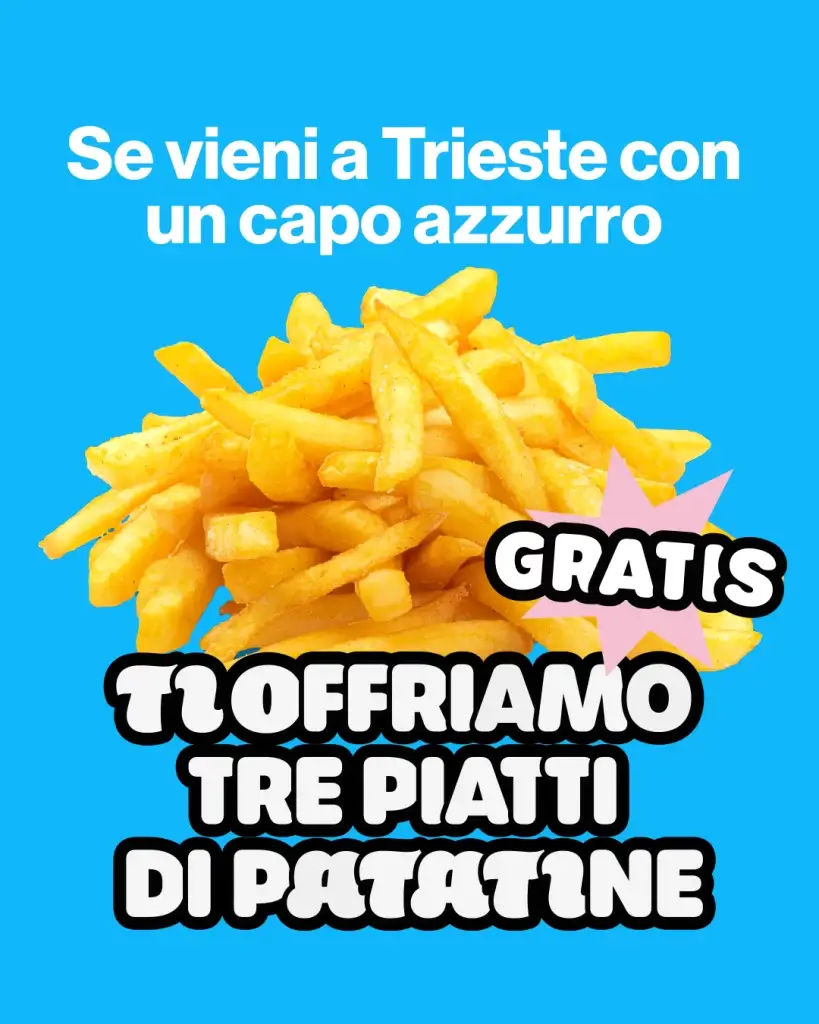 Patatine gratis Trieste promo